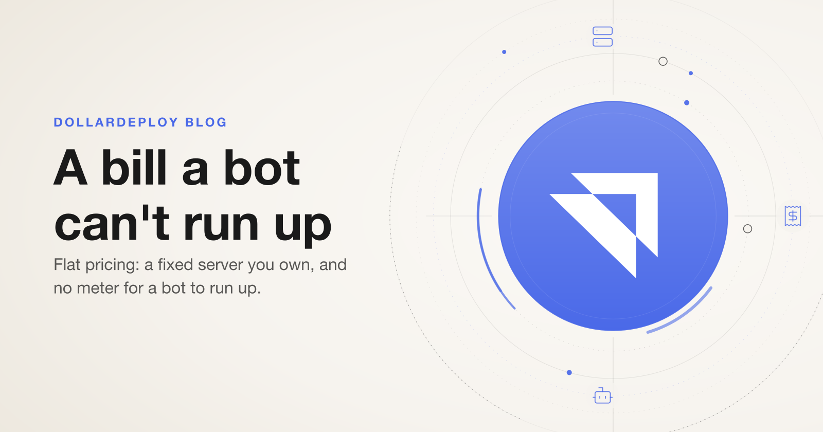 Flat pricing: the bill a bot can't run up